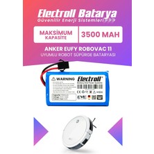 Electroll Eufy Robovac 11 Uyumlu Batarya (Maksimum Kapasite) 3500MAH Robot Süpürge ‎AK-T2102311