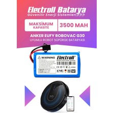 Electroll Eufy Robovac G30 Uyumlu Batarya (Maksimum Kapasite) 3500MAH Robot Süpürge Batarya Değişimi