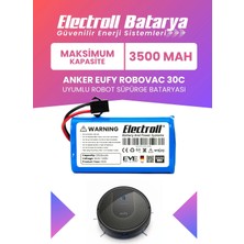 Electroll Eufy Robovac 30C Uyumlu Batarya (Maksimum Kapasite) 3500MAH Pil Robot Süpürge Bataryası T2118