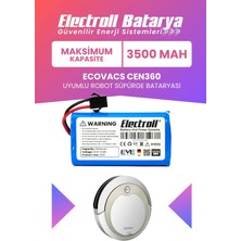 Electroll Ecovacs CEN360 Uyumlu Batarya (Maksimum Kapasite) 3500MAH Pil Akıllı Robot Süpürge Bataryası