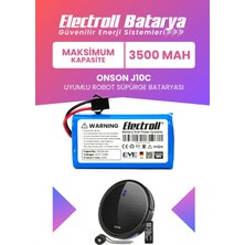 Electroll Onson J10C Uyumlu Batarya (Maksimum Kapasite) 3500MAH Pil Robot Süpürge Bataryası