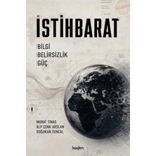 Kadim Yayınları Istihbarat: Bilgi, Belirsizlik, Güç
