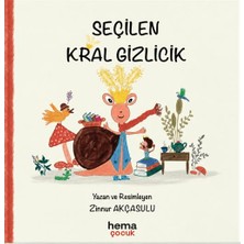 Hema Çocuk Seçilen Kral Gizlicik