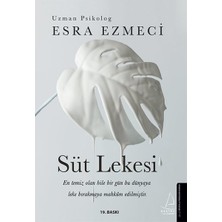 Anonim Destek Yayınları Süt Lekesi Esra Ezmeci