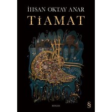 Anonim Everest Yayınları Ihsan Oktay Anar Tiamat