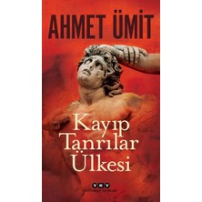 Anonim Yapı Kredi Yayınları Ahmet Ümit Kayıp Tanrılar Ülkesi