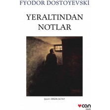 Anonim Can Yayınları Fyodor Dostoyevski Yeraltından Notlar