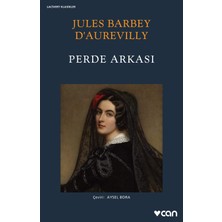 Anonim Can Yayınları - Jules Barbey D'aurevilly - Perde Arkası