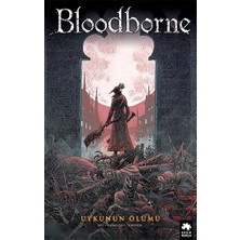 Eksik Parça Yayınları Bloodborne -1  Uykunun Ölümü
