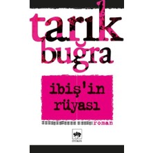 Anonim Ötüken Yayınları Tarık Buğra Ibişin Rüyası