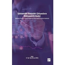 Gazi Kitabevi Işletmecilik Alanındaki Çalışmaların Bibliyometrik Analizi (Muhasebe ve Finansman, Yönetim ve Organizasyon, Üretim Yönetimi ve P