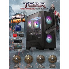 Tgar Intel Ultra 5 225F / Nvidia Rtx 5060 8gb / 16GB Ddr5 / 512 GB M.2 SSD / Gaming Masaüstü Bilgisayar