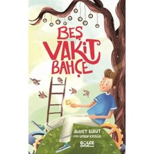 Elivora Beş Vakit Bahçe