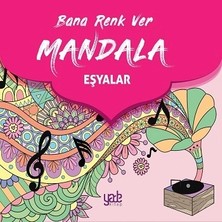 Yade Yayınları Bana Renk Ver Mandala-Eşyalar