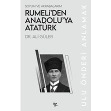 Halk Kitabevi Rumeli’den Anadolu’ya Atatürk Ali Güler