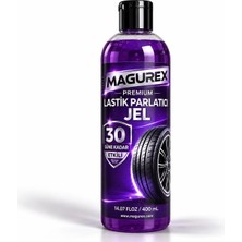 Magurex Premium Lastik Parlatıcı Jel 400 ml - 30 Güne Kadar Etkili Islak Görünüm & Uzun Süreli Koruma