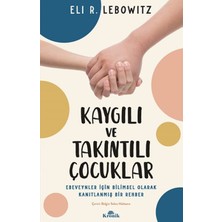 K&A Kaygılı ve Takıntılı Çocuklar