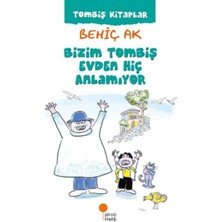 MGN Bizim Tombiş Evden Hiç Anlamıyor