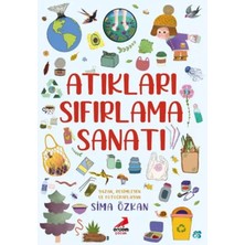 K&A Bir Ayağım Doğada, Atıkları Sıfırlama Sanatı