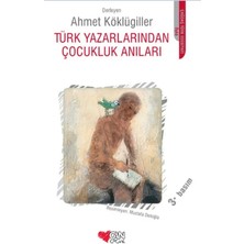 Blueb Türk Yazarlarından Çocukluk Anıları
