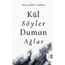 Feifei Kül Söyler Duman Ağlar