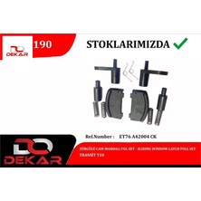 Surgulu Cam Mandalı Full Set Transıt T18 Dekar ET76A42004CK