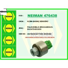 Neiman Klima Basınç Sensörü Palıo-Doblo- Brava-Bravo-Ducato-Scudo Neıman 46476438/ 50777400/ 60625482