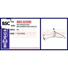 BSC Ön Cam Silecek Mekanizması Motorsuz R9 7701027090