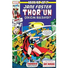 Nova Premium Ex What If? Jane Foster Thor'un Çekicini Bulsaydı?