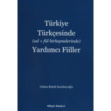Nova Premium Ex Türkiye Türkçesinde (Ad+Fiil Birleşmelerinde) Yardımcı Fiiller