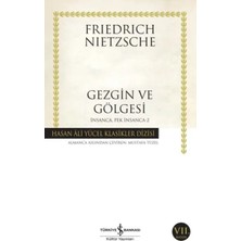 Trendy Pazars Insanca Pek Insanca- 2 Gezgin ve Gölgesi - Hasan Ali Yücel Klasikleri