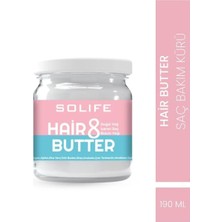 Solife Hair Butter Doğal Yağlar İçeren Saç Bakım Kürü 190 ml