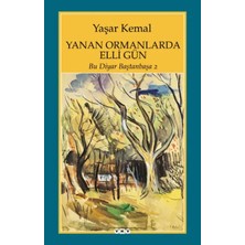 Veloro Yanan Ormanlarda Elli Gün - Bu Diyar Baştan Başa 2