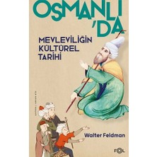 Fol Kitap Osmanlı’da Mevleviliğin Kültürel Tarihi