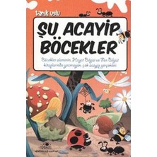 Mixora Şu Acayip Böcekler