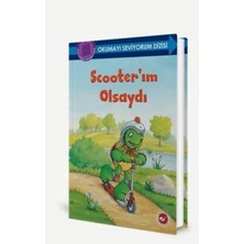 Veloro Okumayı Seviyorum Dizisi - Scooter’ım Olsaydı