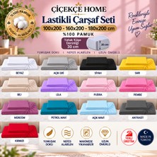 ÇİÇEKCE HOME Lastikli Çarşaf Seti %100 Pamuklu 1 Adet 100X200-160X200-180X200