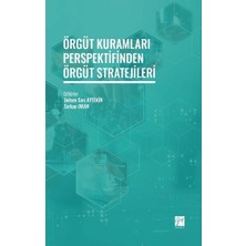 Gazi Kitabevi Örgüt Kuramları Perspektifinden Örgüt Stratejileri