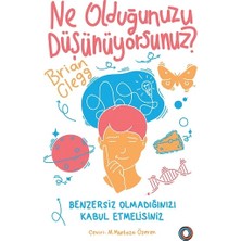 Orenda Ne Olduğunuzu Düşünüyorsunuz?