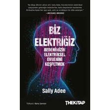 TeknoKapsül Biz Elektriğiz - Bedenimizin Elektriksel Evrenini Keşfetmek