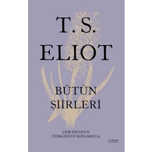 Everest Yayınları T.s. Eliot Bütün Şiirleri (Ciltli)