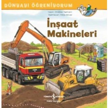 Pazarnova Inşaat Makineleri - Dünyayı Öğreniyorum