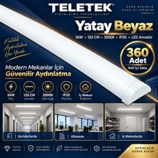 Teletek Yatay Beyaz LED Armatür 36W 120 cm 3000K IP20 – Gün Işığı - 360 Adet