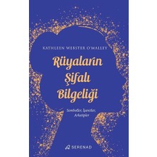 Serenad Yayınevi Rüyaların Şifalı Bilgeliği
