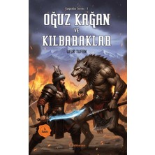 Ekin Trend Kağanlar Serisi -1 Oğuz Kağan ve Kılbaraklar