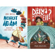 Timaş Çocuk Nohut Adam (Anıl Basılı) ve Dünya Kimin Evi