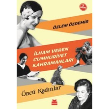 Colezium Ilham Veren Cumhuriyet Kahramanları - Öncü Kadınlar