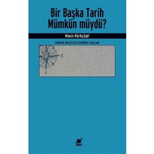 Ayrıntı Yayınları Bir Başka Tarih Mümkün Müydü?