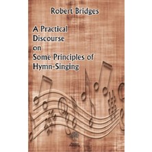 Platanus Publishing A Practical Discourse On Some Principles Of Hymn-Singing
