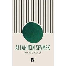 Fumeyabi Allah Için Sevmek